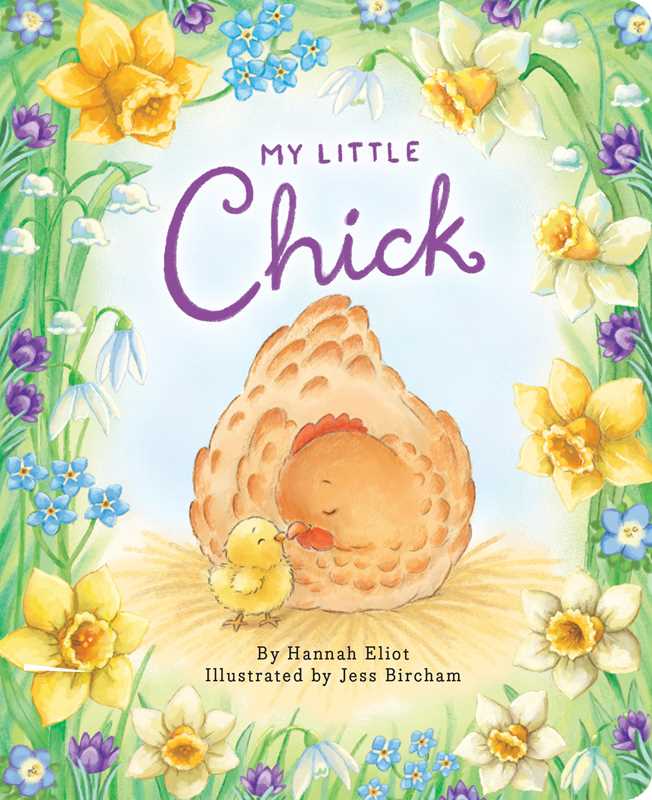 My Little Chick by Hannah Eliot