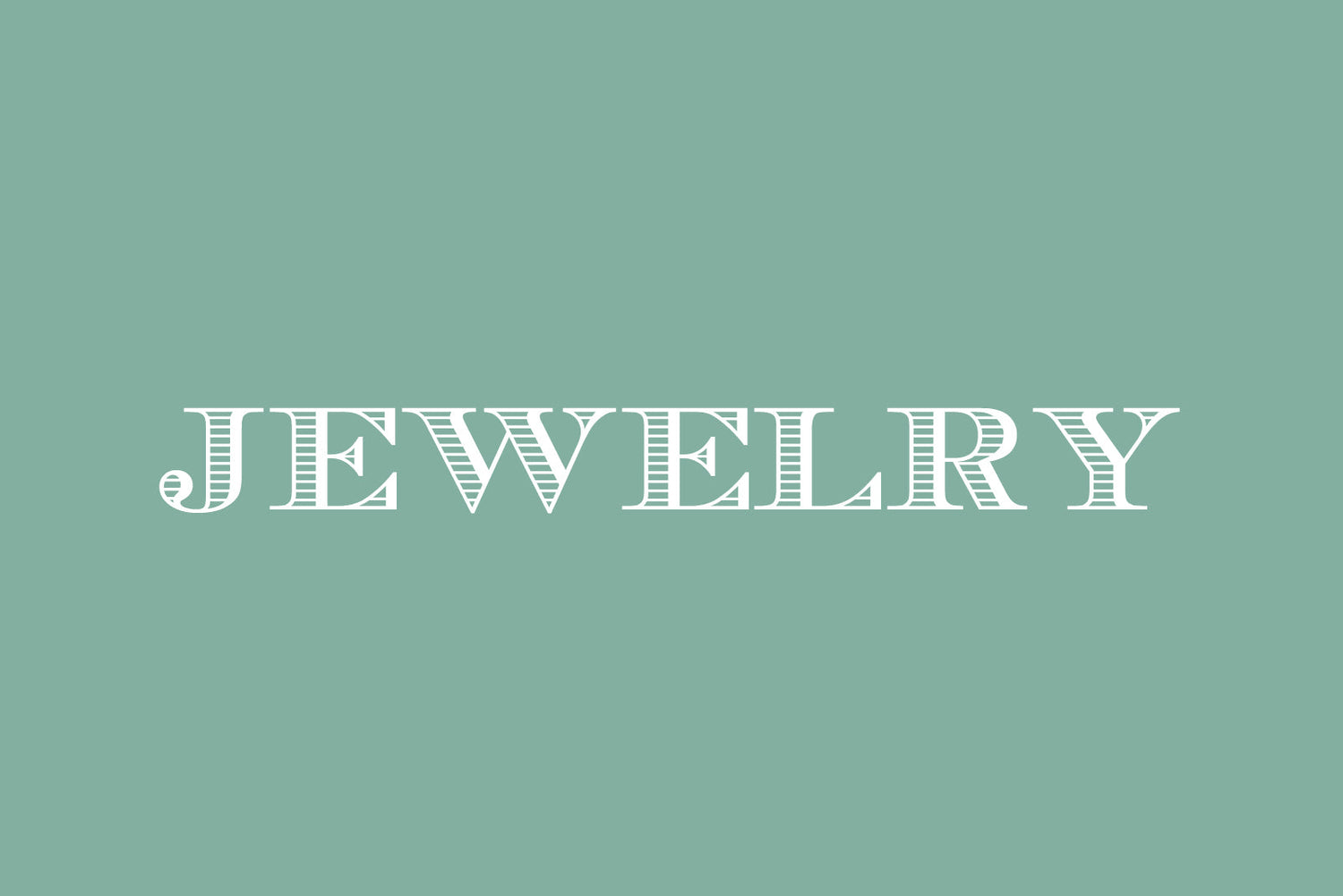 Jewelry