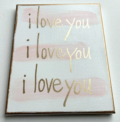 I love you i love you i love you 8x10 canvas