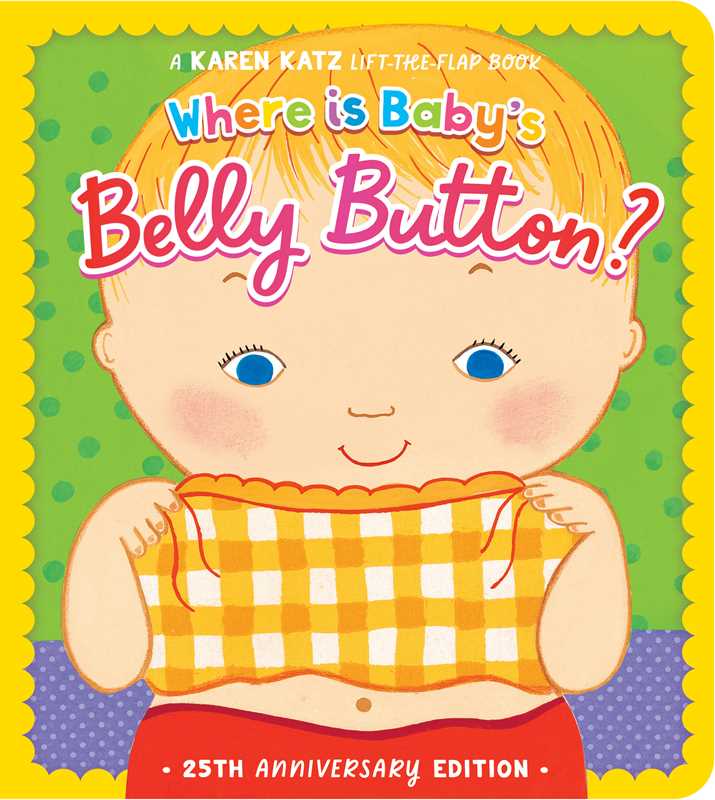 Where Is Baby's Belly Button? by Karen Katz