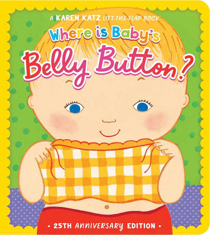 Where Is Baby's Belly Button? by Karen Katz