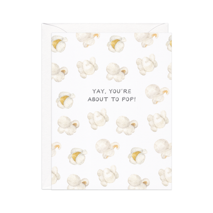 About To Pop Pregnancy Greeting Card