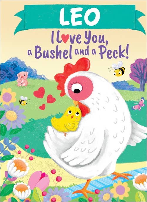 Leo I Love You, a Bushel and a Peck! Book