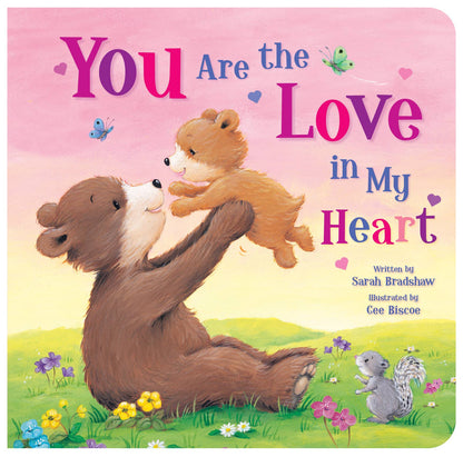 You are the Love in My Heart: Padded Board Book - Mini