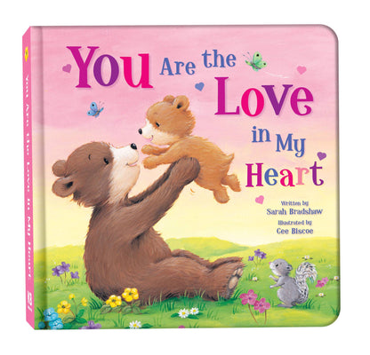 You are the Love in My Heart: Padded Board Book - Mini