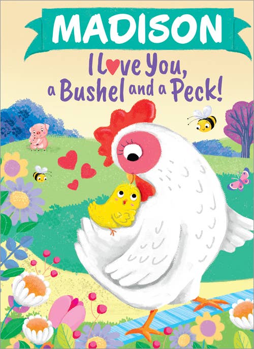 Madison I Love You, a Bushel and a Peck! Book